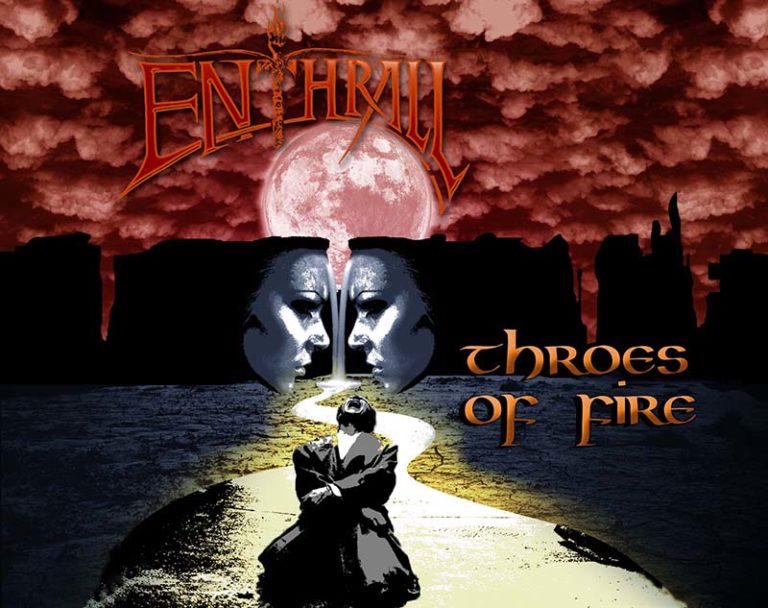 Enthrall – Throes Of Fire