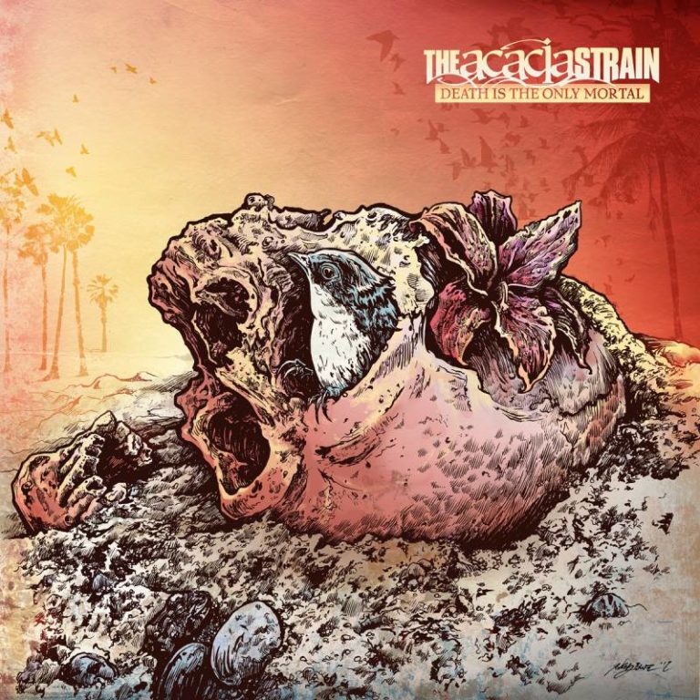 The Acacia Strain – Death Is The Only Mortal