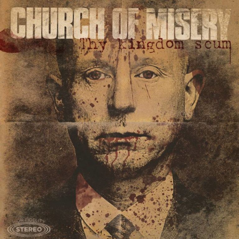 Church of Misery – Thy Kingdom Scum