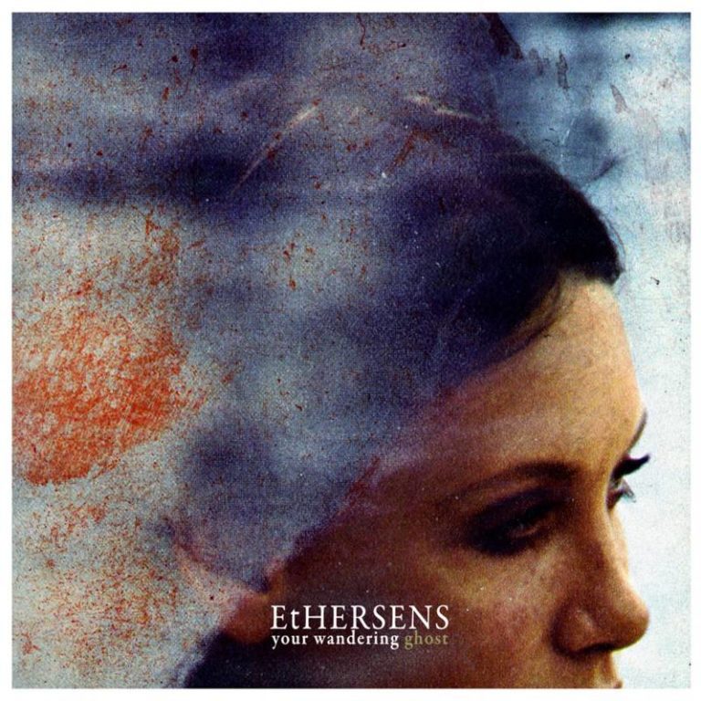 Ethersens – Your Wandering Ghost