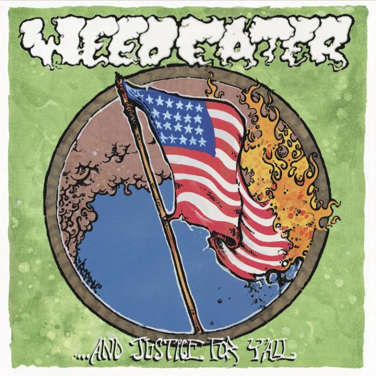 Weedeater – …And Justice For Y’all