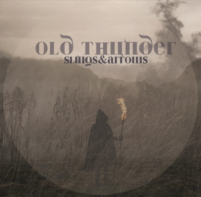 Old Thunder – Slings & Arrows EP