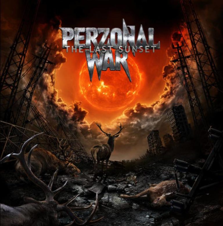 Perzonal War – The Last Sunset