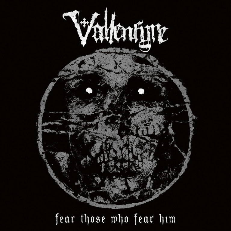 Vallenfyre – Fear Those Who Fear Him