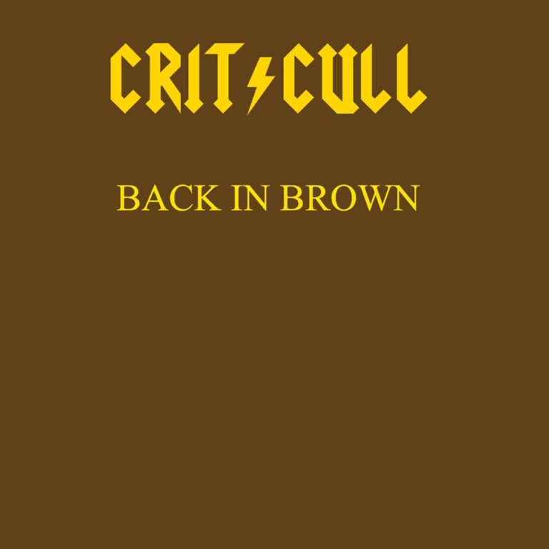 Critcull – Back in Brown