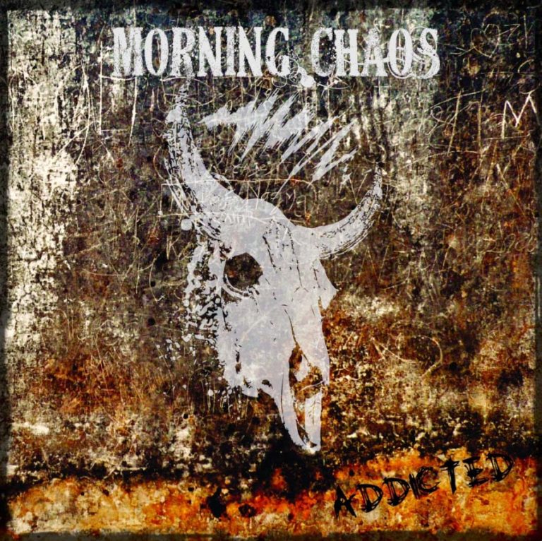 Morning Chaos – Addicted