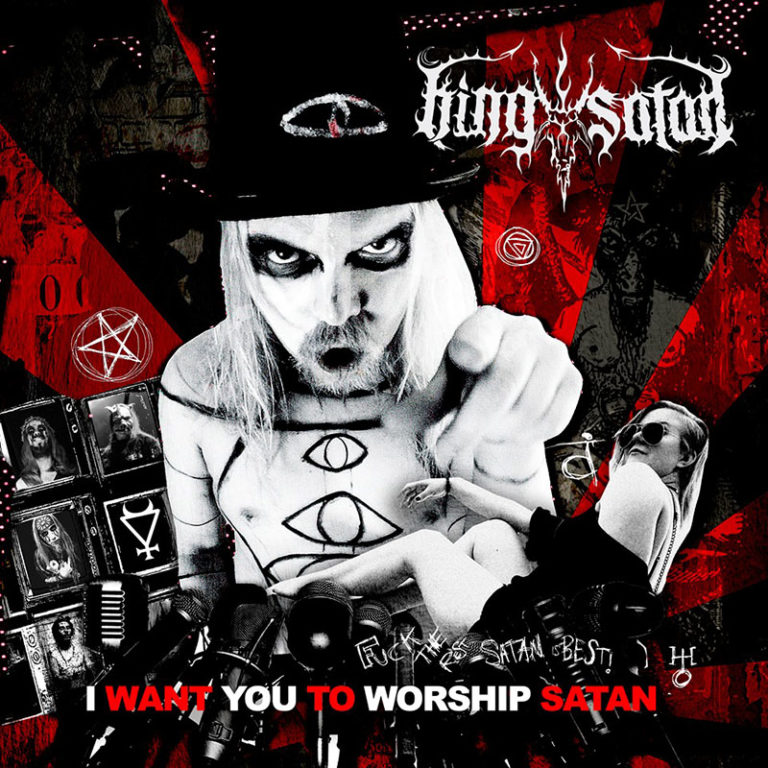 King Satan – I Want You To Worship Satan
