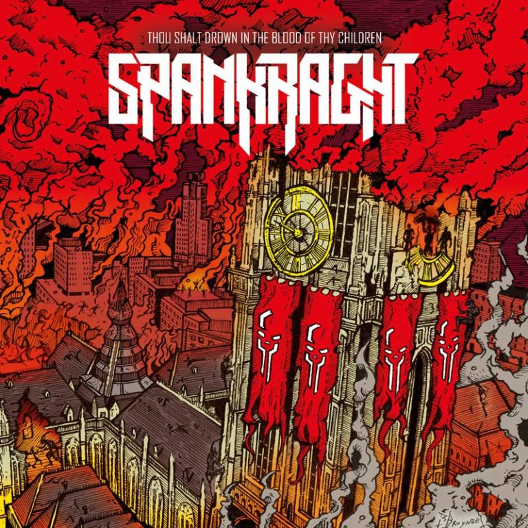 Spankraght – Thou Shalt Drown in the Blood of Thy Children